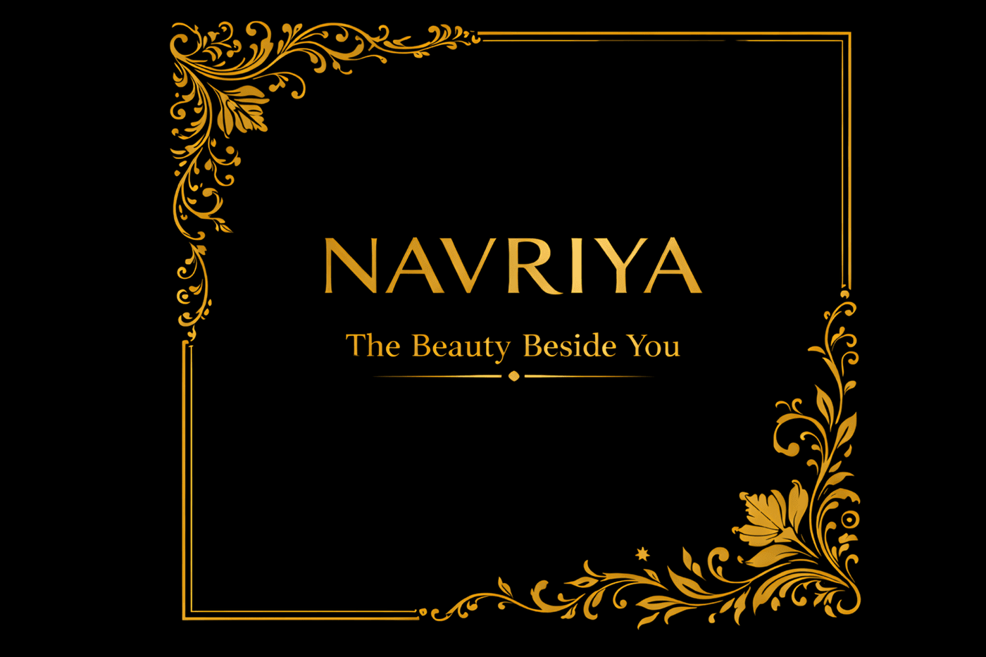 Navriya — The Beauty Beside You